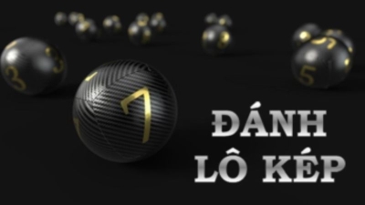 Lô kép - Cách dự đoán và tăng cơ hội trúng thưởng